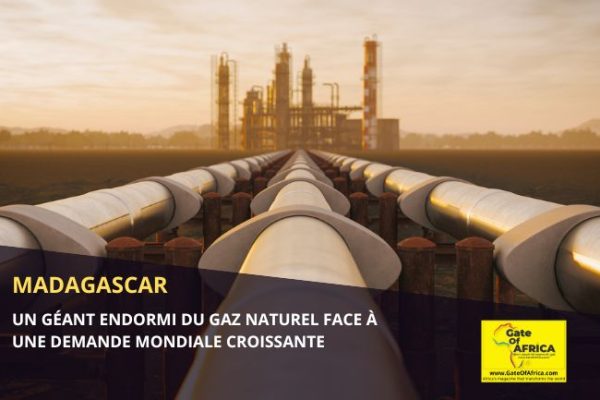 Madagascar : Un Géant Endormi du Gaz Naturel Face à une Demande Mondiale Croissante