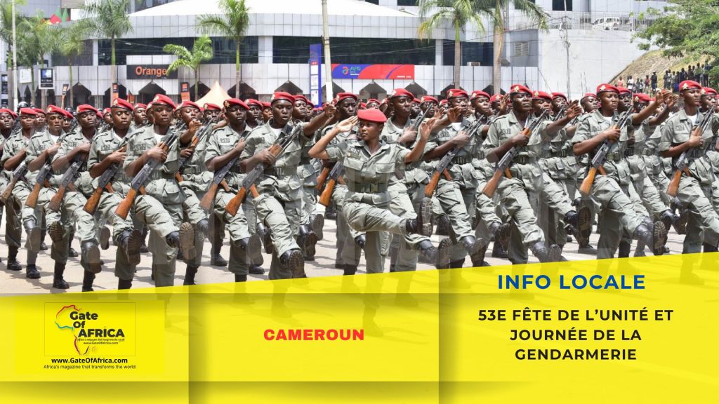 🇨🇲 Cameroun : 53e Fête de l’Unité et Journée de la Gendarmerie – une armée au service de la nation