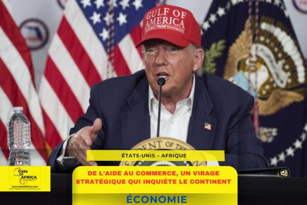 États-Unis – Afrique : De l’aide au commerce, un virage stratégique qui inquiète le continent